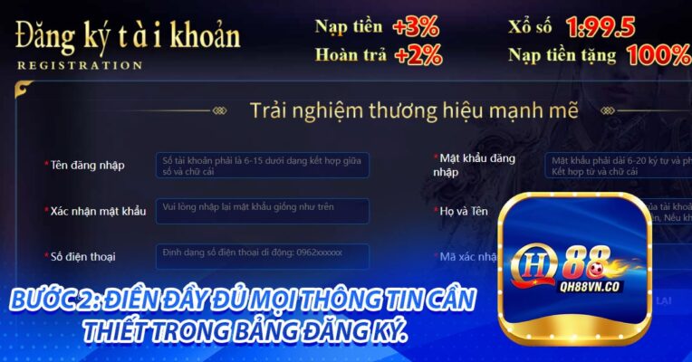 Bước 2: Điền đầy đủ mọi thông tin cần thiết trong bảng đăng ký.