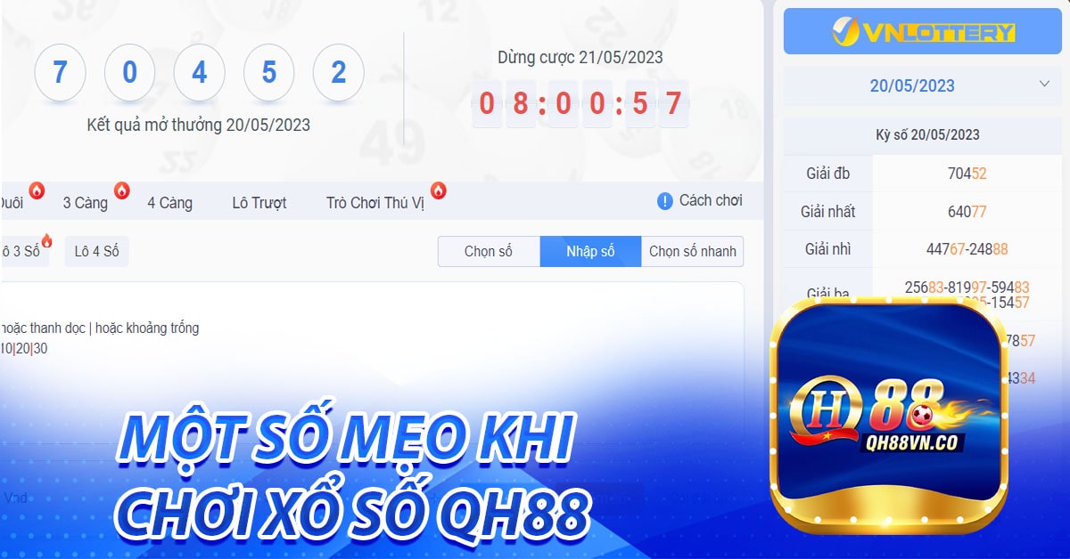 Một số mẹo khi chơi xổ số QH88