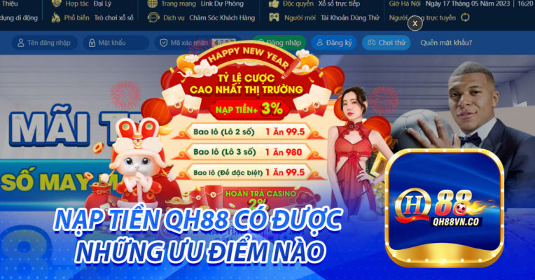 Nạp tiền QH88 có được những ưu điểm nào