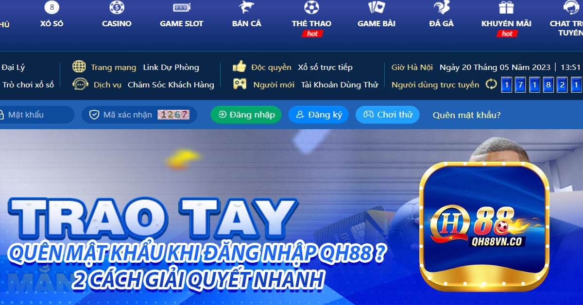 Quên mật khẩu khi đăng nhập QH88 ? 2 cách giải quyết nhanah