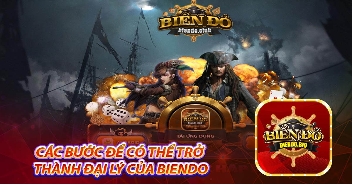 Các bước để có thể trở thành đại lý của BienDo