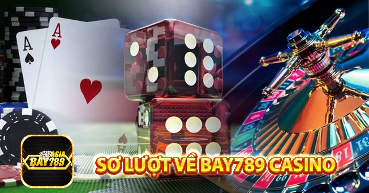 Sơ lượt về bay789 casino