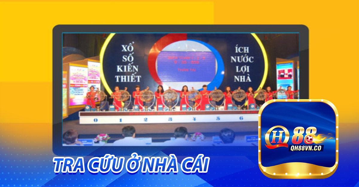 Tra cứu ở nhà cái
