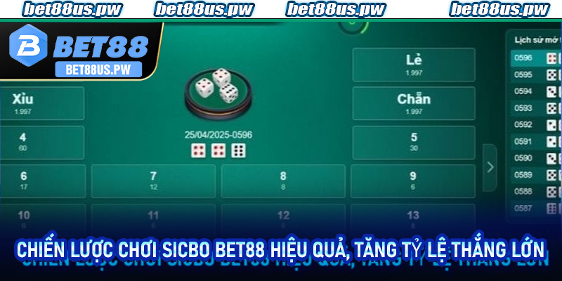 Chiến lược chơi Sicbo Bet88 hiệu quả, tăng tỷ lệ thắng lớn