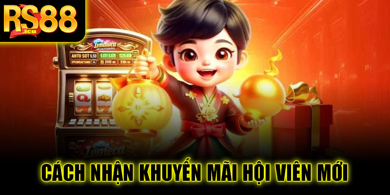 Cách nhận khuyến mãi hội viên mới tại RS88